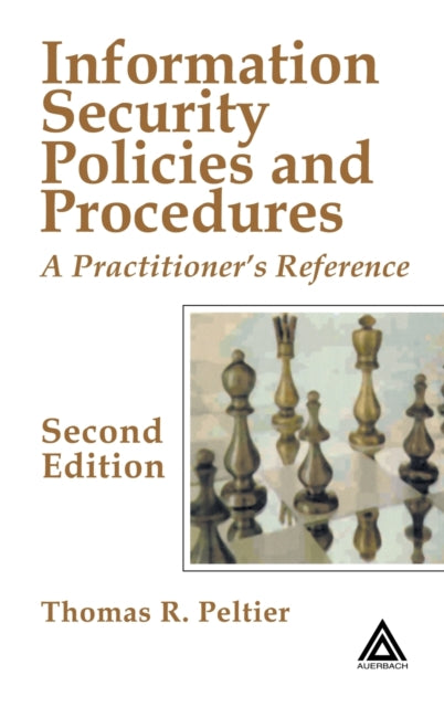 Book cover of: Information Security Policies and Procedures. By: Thomas R. Peltier