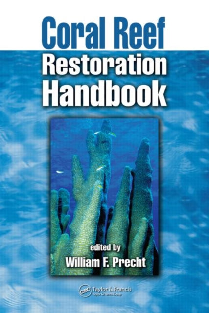 Book cover of: Coral Reef Restoration Handbook