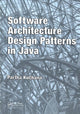 Book cover of: Software Architecture Design Patterns in Java. By: Partha Kuchana