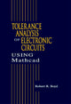 Book cover of: Tolerance Analysis of Electronic Circuits Using MATHCAD. By: Robert Boyd - undifferentiated