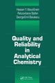 Book cover of: Quality and Reliability in Analytical Chemistry. By: George E. Baiulescu