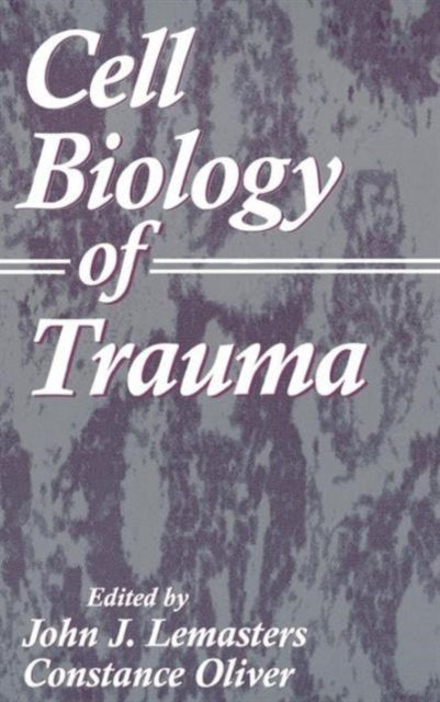 Book cover of: Cell Biology of Trauma