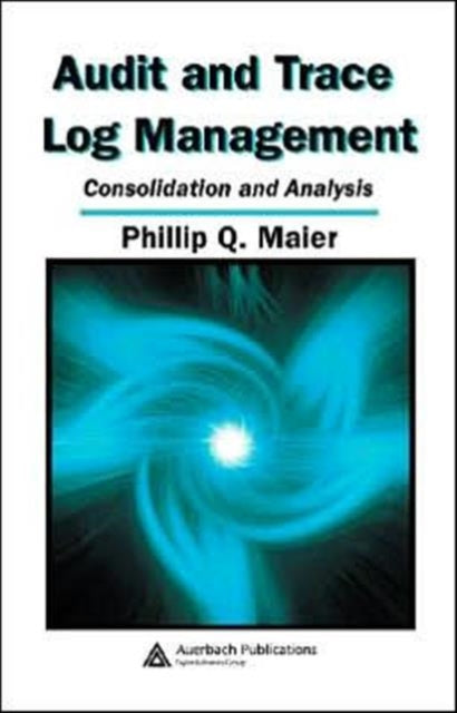 Book cover of: Audit and Trace Log Management