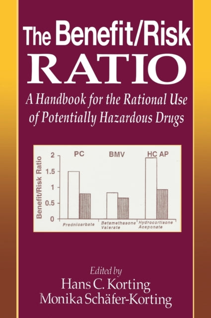 Book cover of: Benefit/Risk Ratio. By: Hans C. Korting