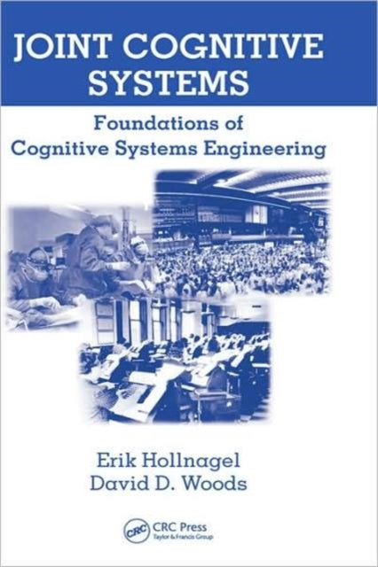 Book cover of: Joint Cognitive Systems. By: Erik Hollnagel