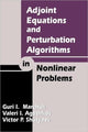 Book cover of: Adjoint Equations and Perturbation Algorithms in Nonlinear Problems