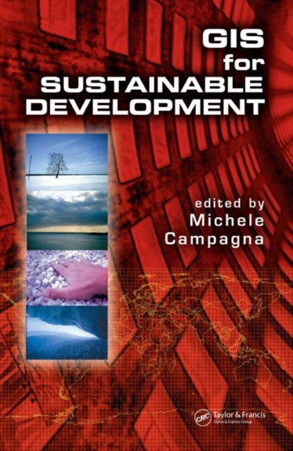 Book cover of: GIS for Sustainable Development. By: Michele Campagna