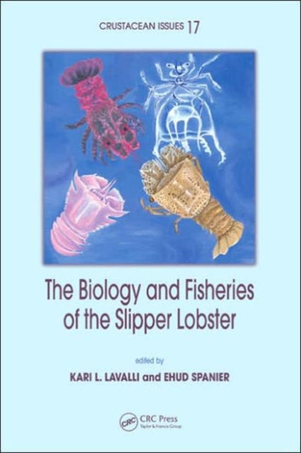 Book cover of: Biology and Fisheries of the Slipper Lobster