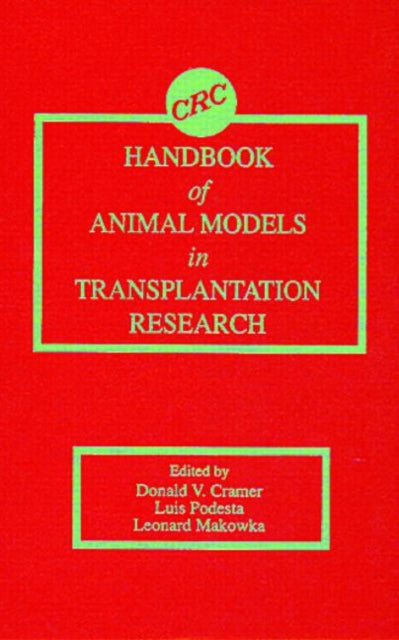 Book cover of: Handbook of Animal Models in Transplantation Research