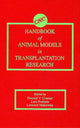 Book cover of: Handbook of Animal Models in Transplantation Research