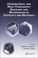 Book cover of: Combinatorial and High-Throughput Discovery and Optimization of Catalysts and Materials