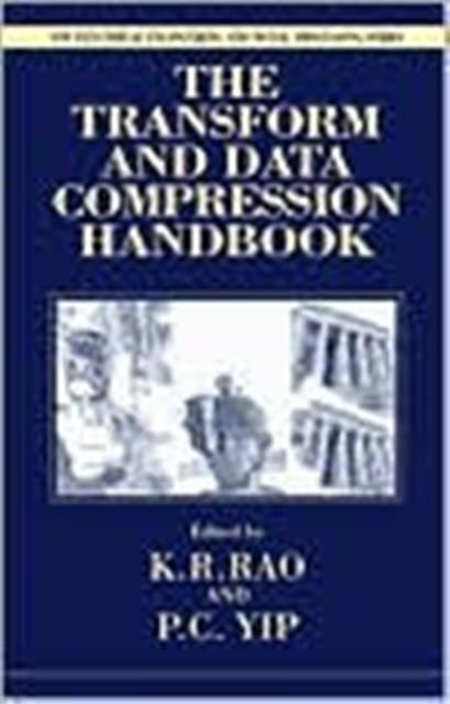 Book cover of: Transform and Data Compression Handbook