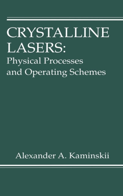 Book cover of: Crystalline Lasers. By: Alexander Kaminskii
