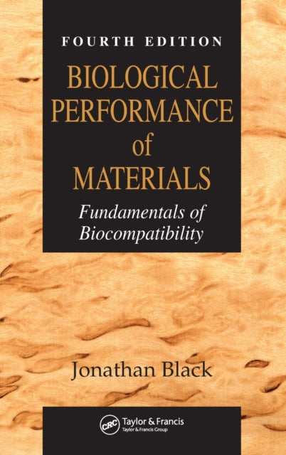 Book cover of: Biological Performance of Materials. By: Jonathan Black