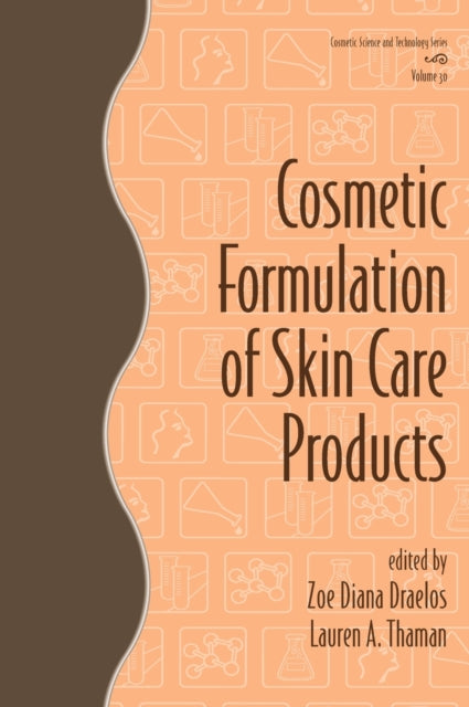 Book cover of: Cosmetic Formulation of Skin Care Products
