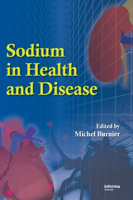 Book cover of: Sodium in Health and Disease. By: Michel Burnier