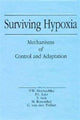 Book cover of: Surviving Hypoxia. By: Peter W. Hochachka