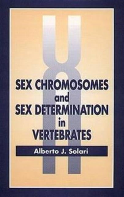 Book cover of: Sex Chromosomes and Sex Determination in Vertebrates