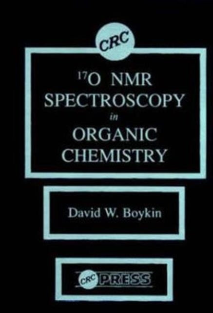 Book cover of: 17 0 NMR Spectroscopy in Organic Chemistry. By: David W. Boykin