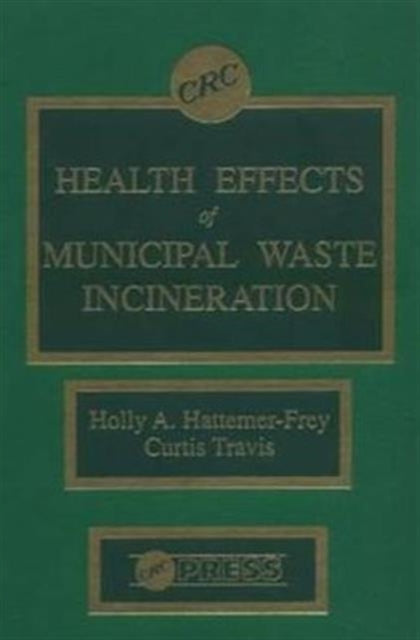 Book cover of: Health Effects of Municipal Waste Incineration