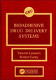 Book cover of: Bioadhesive Drug Delivery Systems