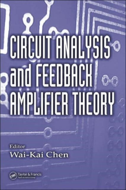 Book cover of: Circuit Analysis and Feedback Amplifier Theory