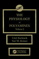 Book cover of: Physiology of Polyamines, Volume I. By: Uriel Bachrach
