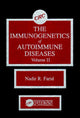 Book cover of: Immunogenetics of Autoimmune Diseases, Volume II. By: Nadir R. Farid