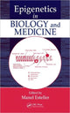 Book cover of: Epigenetics in Biology and Medicine. By: Manel Esteller