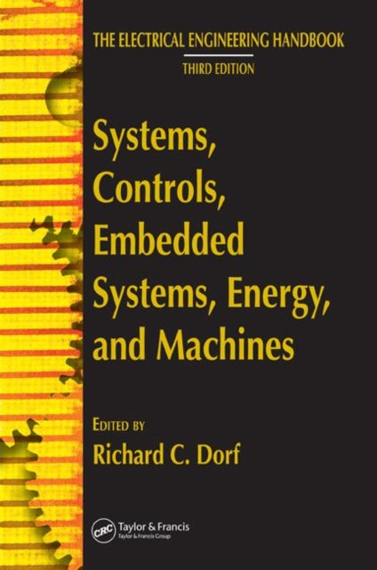 Book cover of: Systems, Controls, Embedded Systems, Energy, and Machines. By: Richard C. Dorf