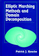 Book cover of: Elliptic Marching Methods and Domain Decomposition