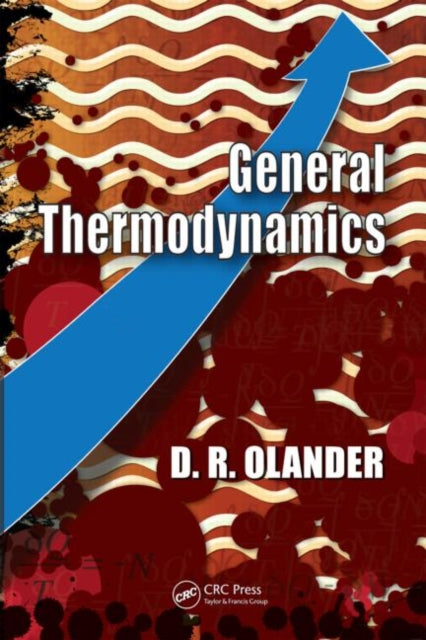 Book cover of: General Thermodynamics. By: Donald R Olander, Donald Olander