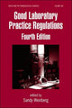 Book cover of: Good Laboratory Practice Regulations. By: Sandy Weinberg