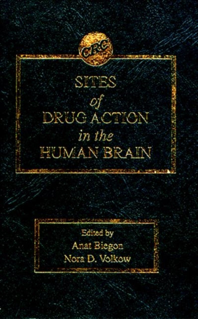 Book cover of: Sites of Drug Action in the Human Brain