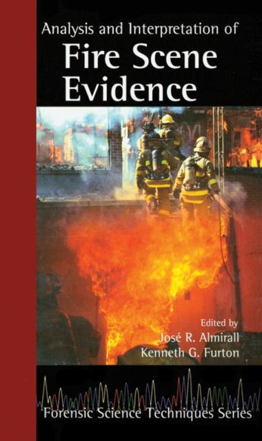 Book cover of: Analysis and Interpretation of Fire Scene Evidence