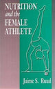 Book cover of: Nutrition and the Female Athlete