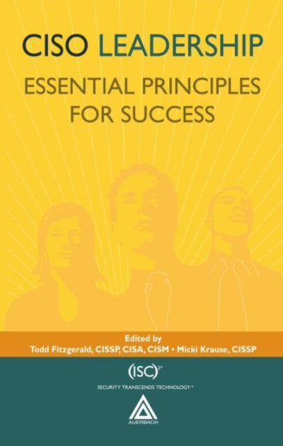 Book cover of: CISO Leadership. By: Todd Fitzgerald