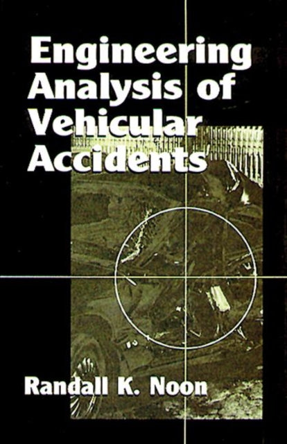 Book cover of: Engineering Analysis of Vehicular Accidents