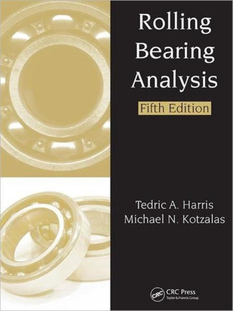 Book cover of: Rolling Bearing Analysis - 2 Volume Set. By: Tedric A. Harris
