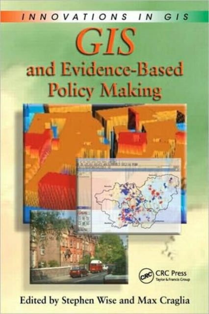 Book cover of: GIS and Evidence-Based Policy Making
