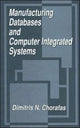 Book cover of: Manufacturing Databases and Computer Integrated Systems