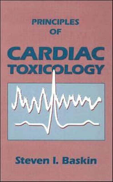 Book cover of: Principles of Cardiac Toxicology