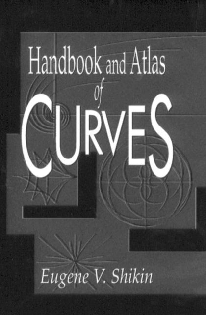 Book cover of: Handbook and Atlas of Curves