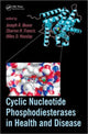 Book cover of: Cyclic Nucleotide Phosphodiesterases in Health and Disease