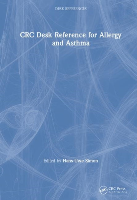 Book cover of: CRC Desk Reference for Allergy and Asthma. By: Hans-Uwe Simon