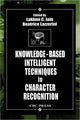 Book cover of: Knowledge-Based Intelligent Techniques in Character Recognition