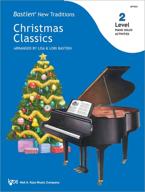 Book cover of: Bastien New Traditions: Christmas Classics - Level 2