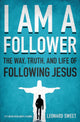 Book cover of: I Am a Follower. By: Leonard I. Sweet