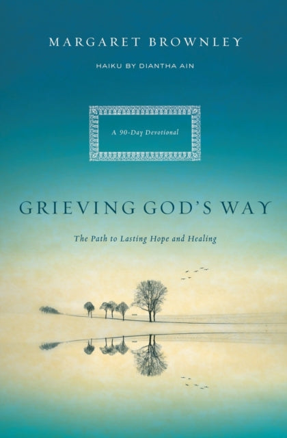 Book cover of: Grieving God's Way. By: Margaret Brownley