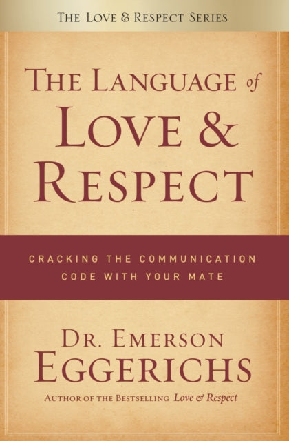 Book cover of: Language of Love and Respect. By: Emerson Eggerichs